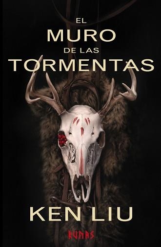 EL MURO DE LAS TORMENTAS. LIBRO SEGUNDO DE LA DINASTÍA DEL DIENTE DE LEÓN | 9788491046011 | LIU, KEN