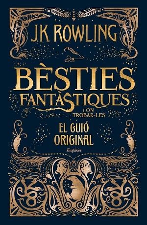BESTIES FANTASTIQUES I ON TROBAR-LES. EL GUIO ORIGINAL | 9788416367955 | ROWLING,J.K.