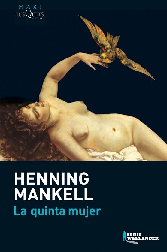 QUINTA MUJER | 9788483835340 | MANKELL,HENNING