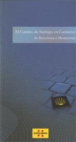 CAMINO DE SANTIAGO EN CATALUNYA DE BARCELONA A MONTSERRAT | 9788439385783 | MARSAL, CARME/DOMÍNGUEZ, RAFA