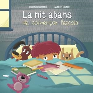NIT ABANS DE COMENÇAR L,ESCOLA | 9788448846657 | MONTERO,MARINA CERATO,MATTIA
