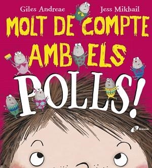 MOLT DE COMPTE AMB ELS POLLS! | 9788499067742 | ANDREAE, GILES
