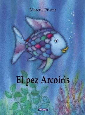 PEZ ARCOIRIS | 9788448821913 | PFISTER MARCUS