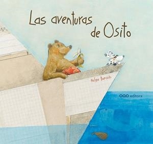 AVENTURAS DE OSITO | 9788498713183 | BANSCH,HELGA