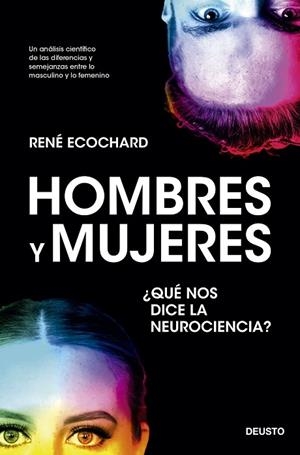 HOMBRES Y MUJERES. ¿QUÉ NOS DICE LA NEUROCIENCIA? | 9788423434664 | ECOCHARD, RENÉ