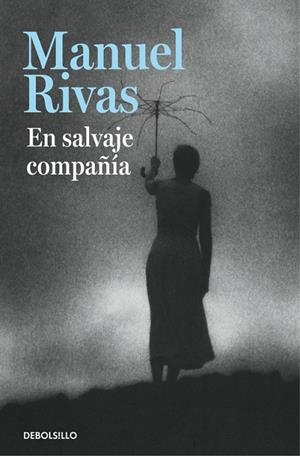 EN SALVAJE COMPAÑIA | 9788490628874 | RIVAS,MANUEL