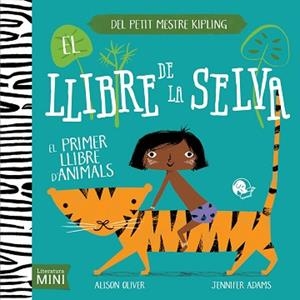 LLIBRE DE LA SELVA. EL PRIMER LLIBRE D,ANIMALS | 9788494374630 | ADAMS,JENNIFER OLIVER,ALISON