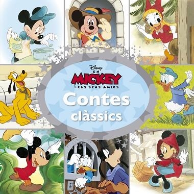 CONTES CLASSICS (MICKEY I ELS SEUS AMICS) | 9788416519378 | DISNEY