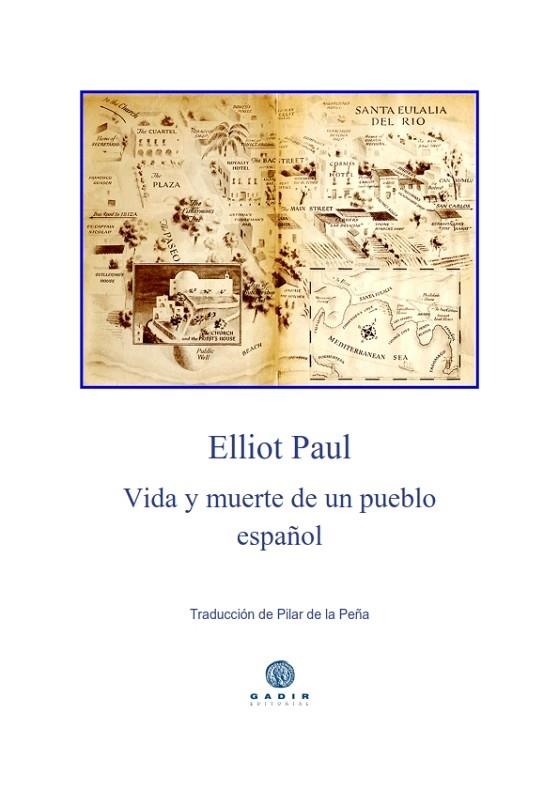 VIDA Y MUERTE DE UN PUEBLO ESPAÑOL | 9788494687709 | PAUL,ELLIOT