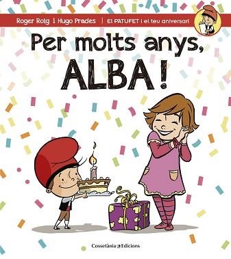 PER MOLTS ANYS ALBA | 9788490344545 | PRADES,HUGO ROIG,ROGER