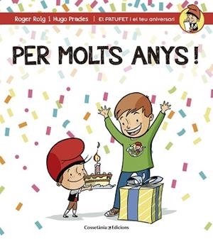 PER MOLTS ANYS! NEN | 9788490344194 | PRADES,HUGO ROIG,ROGER