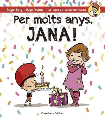 PER MOLTS ANYS JANA | 9788490344507 | PRADES,HUGO ROIG,ROGER