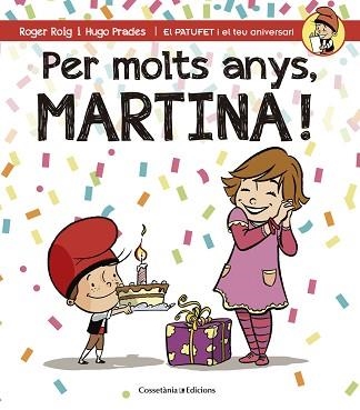 PER MOLTS ANYS MARTINA | 9788490343944 | PRADES,HUGO ROIG,ROGER