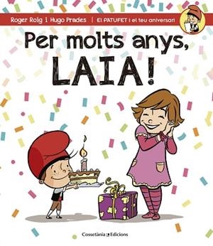 PER MOLTS ANYS LAIA | 9788490344415 | PRADES,HUGO ROIG,ROGER