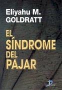 SINDROME DEL PAJAR | 9788479781293 | GOLDRATT,ELIYAHU M.