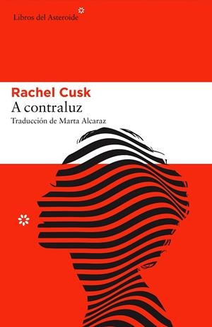 A CONTRALUZ | 9788416213825 | CUSK,RACHEL