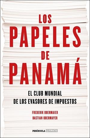PAPELES DE PANAMA. EL CLUB MUNDIAL DE LOS EVASORES DE IMPUESTOS | 9788499425344 | OBERMAIER,FREDERIK