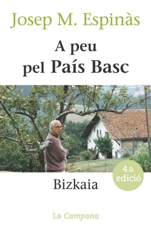 A PEU PEL PAIS BASC,BIZKAIA | 9788488791863 | ESPINAS,JOSEP MARIA
