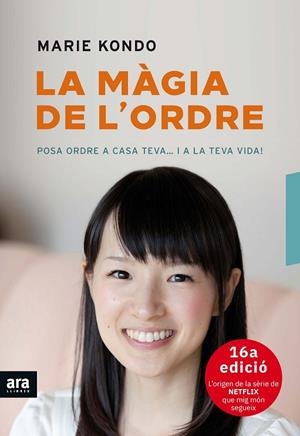 LA MAGIA DE L,ORDRE. EINES PER ORDENAR CASA TEVA.... I LA TEVA VIDA! | 9788416154579 | KONDO,MARIE