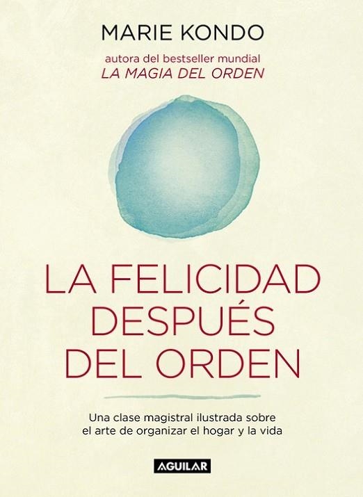 LA FELICIDAD DESPUES DEL ORDEN | 9788403503816 | KONDO,MARIE