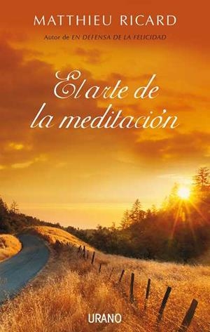 EL ARTE DE LA MEDITACION | 9788479537227 | RICARD,MATTHIEU