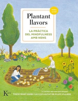 PLANTANT LLAVORS LA PRACTICA DEL MINDFULNESS AMB NESS | 9788499884738 | THICH NHAT HANH VRIEZEN,WIETSKE