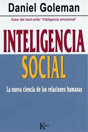 INTELIGENCIA SOCIAL LA NUEVA CIENCIA DE LAS RELACIONES HUMANAS | 9788472456303 | GOLEMAN,DANIEL