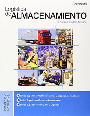LOGISTICA DE ALMACENAMIENTO | 9788428329651 | ESCUDERO SERRANO,Mª JOSE