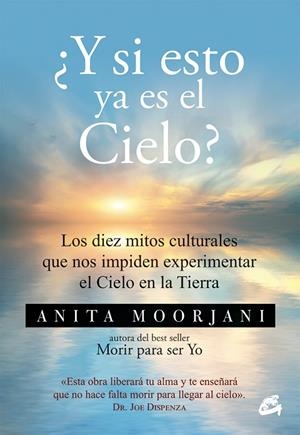 Y SI ESTO YA ES EL CIELO | 9788484456193 | MOORJANI,ANITA