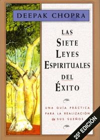 SIETE LEYES ESPIRITUALES DEL EXITO | 9788441400153 | CHOPRA,DEEPAK
