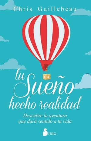 TU SUEÑO HECHO REALIDAD | 9788416579716 | GUILLEBEAU,CHRIS