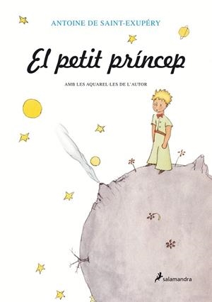 EL PETIT PRINCEP | 9788478887217 | SAINT-EXUPERY,ANTOINE DE