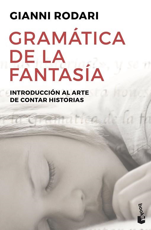 GRAMATICA DE LA FANTASIA. INTRODUCCIÓN AL ARTE DE INVENTAR HISTORIAS | 9788484531647 | RODARI,GIANNI