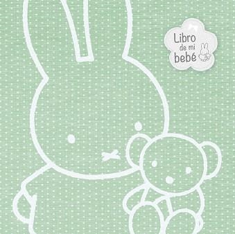EL LIBRO DE MI BEBÉ  | 9788448847029 | DICK BRUNA
