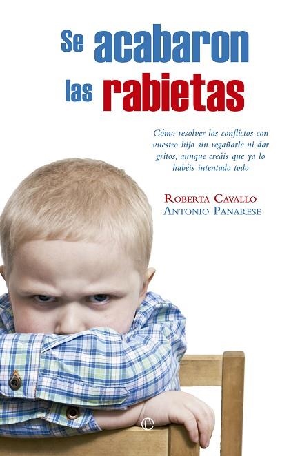 SE ACABARON LAS RABIETAS | 9788490606322 | CAVALLO,ROBERTA PANARESE,ANTONIO