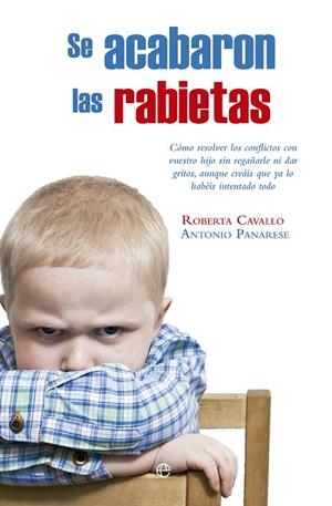 SE ACABARON LAS RABIETAS | 9788490606322 | CAVALLO,ROBERTA PANARESE,ANTONIO