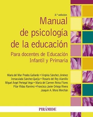 MANUAL DE PSICOLOGIA DE LA EDUCACION. PARA DOCENTES DE EDUCACION INFANTIL Y PRIMARIA | 9788436835151 | GONZALEZ CABANACH,R. GONZALEZ-PIENDA,JULIO ANTONIO NUÑEZ PEREZ,JOSE CARLOS VALLE ARIAS,ANTONIO