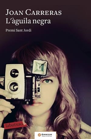 AGUILA NEGRA (PREMI SANT JORDI 2014) | 9788416600199 | CARRERAS,JOAN