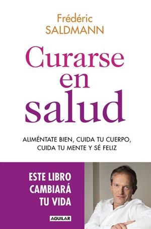 CURARSE EN SALUD | 9788403515369 | SALDMANN,FREDERIC