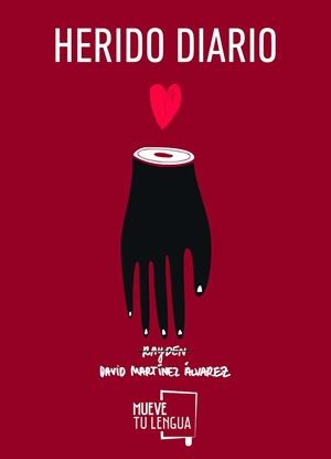 HERIDO DIARIO | 9788494268687 | MARTINEZ ALVAREZ,DAVID