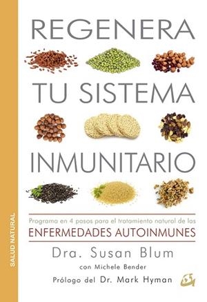 REGENERA TU SISTEMA INMUNITARIO | 9788484455677 | BLUM,SUSAN