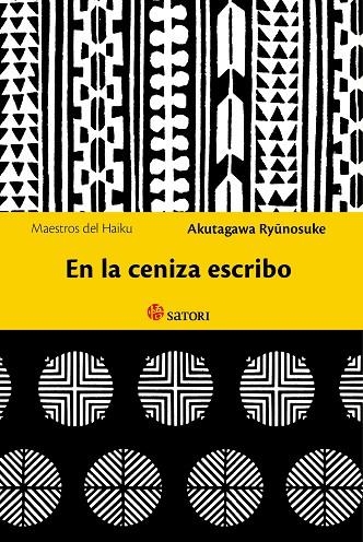 EN LA CENIZA ESCRIBO. HAIKU-BILINGUE | 9788494286124 | RYUNOSUKE,AKUTAGAWA