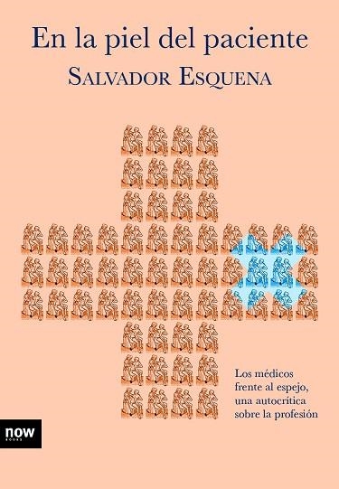 EN LA PIEL DEL PACIENTE | 9788416245475 | ESQUENA,SALVADOR