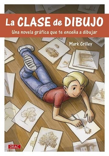 CLASE DE DIBUJO NOVELA GRAFICA | 9788498745498 | CRILLEY,MARK