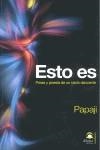 ESTO ES. PROSA Y POESÍA DE UN VACÍO DANZANTE | 9788498270976 | PAPAJI