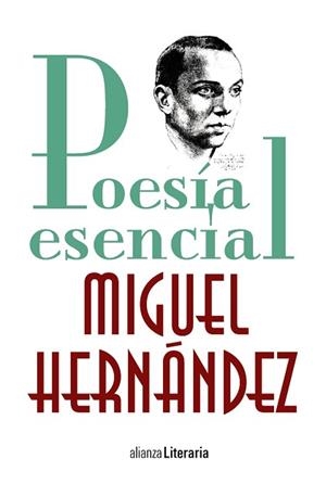 POESÍA ESENCIAL | 9788491047247 | HERNÁNDEZ, MIGUEL