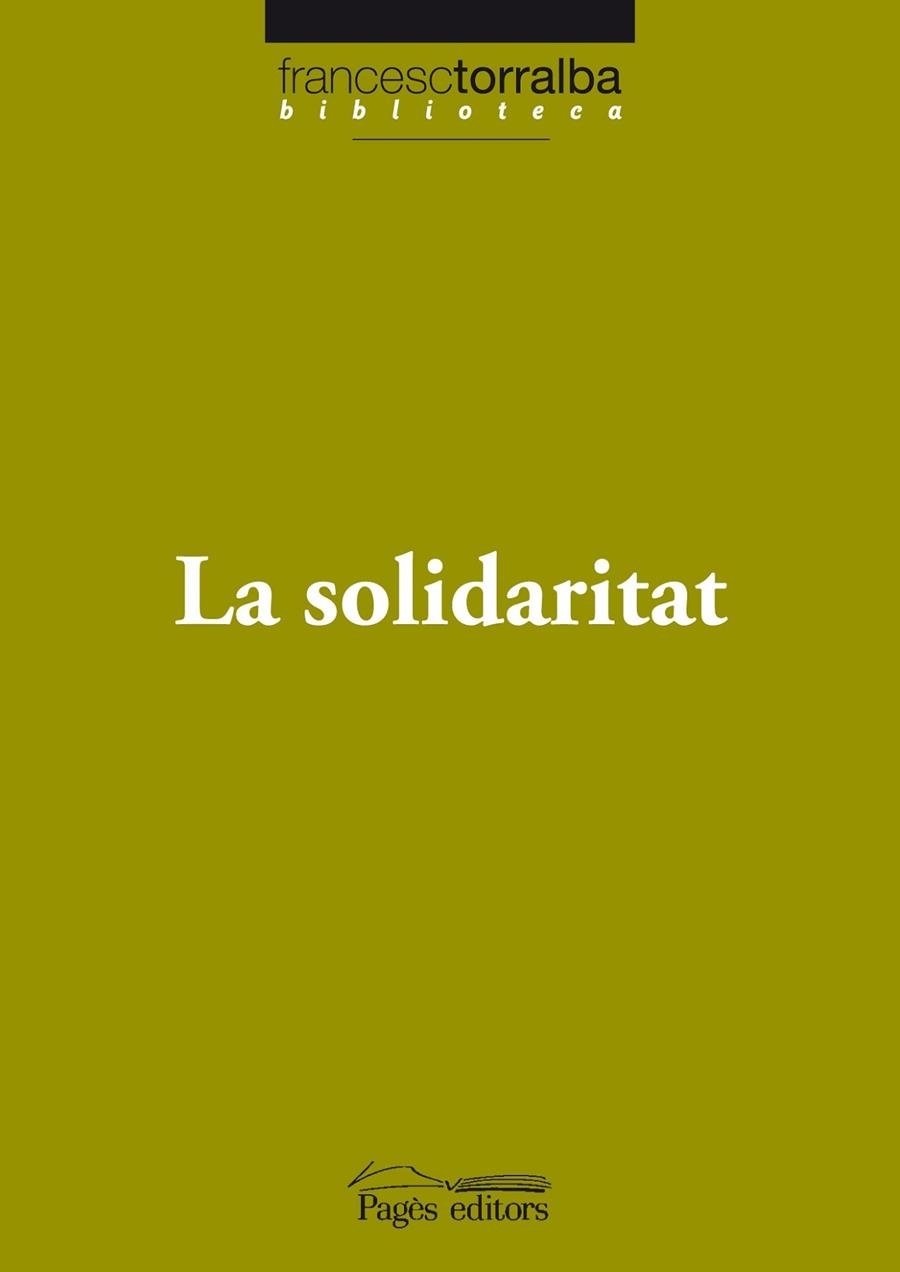 SOLIDARITAT | 9788497799416 | TORRALBA,FRANCESC
