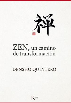 ZEN UN CAMINO DE TRANSFORMACION | 9788499884868 | QUINTERO,DENSHO