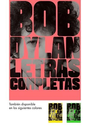 BOB DYLAN LETRAS COMPLETAS 1962-2012 (EDICION BILINGUE) | 9788416665594 | DYLAN,BOB(NOBEL LIT.2016-P.ASTU BELLAS ARTES2007)