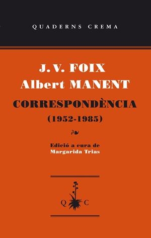 CORRESPONDENCIA (1952-1985) | 9788477275695 | MANENT,ALBERT FOIX,JOSEP VICENS